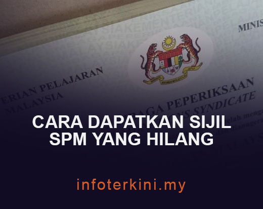 cara dapatkan sijil spm hilang