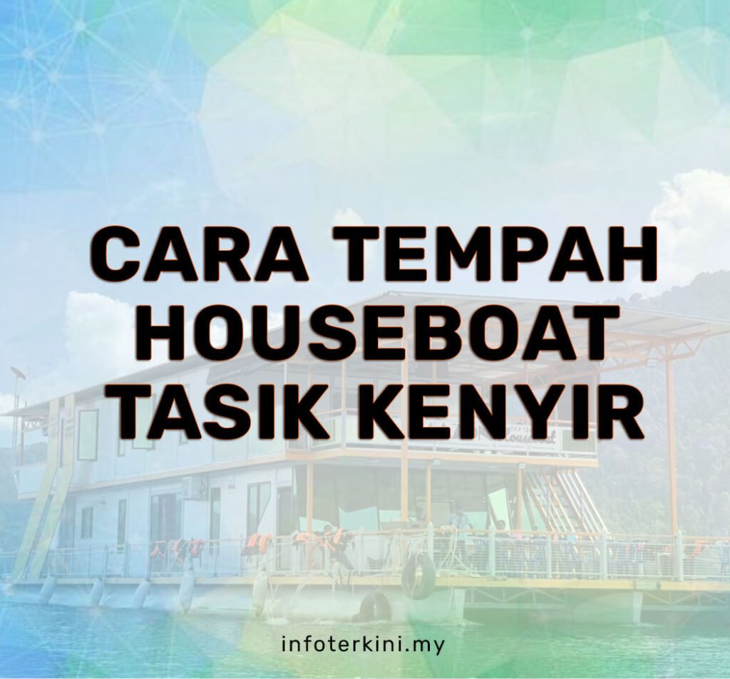 cara tempah houseboat tasik kenyir