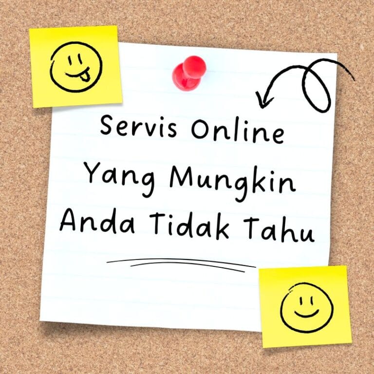 servis online yang mungkin anda tidak tahu
